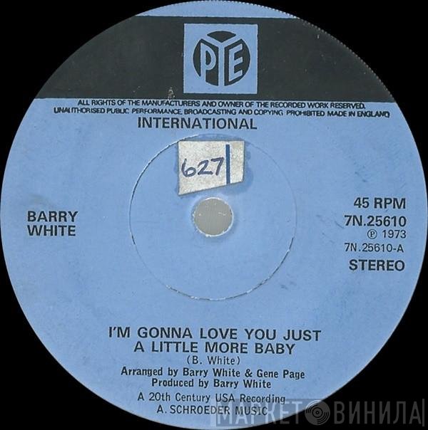Barry White - I'm Gonna Love You Just A Little More Baby