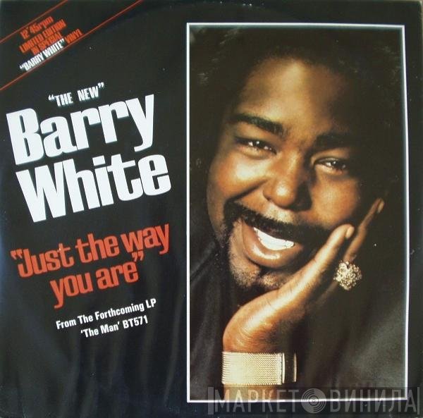 Barry White - Just The Way You Are