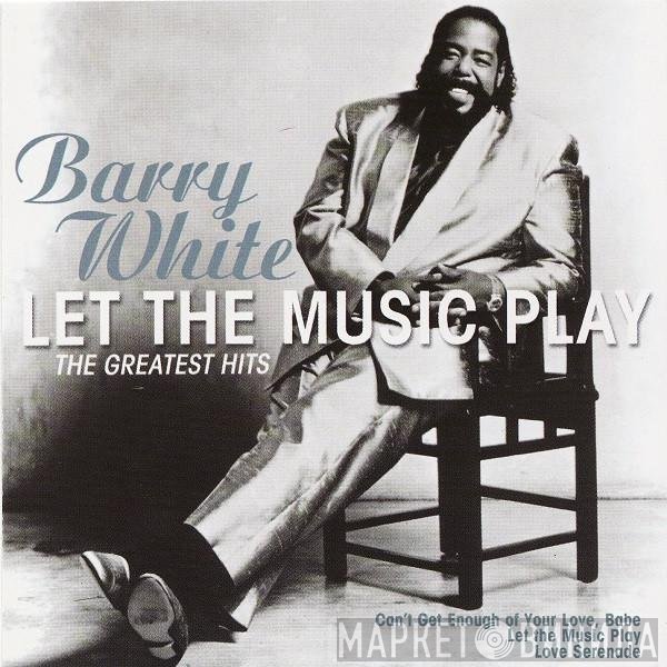 Barry White  - Let The Music Play