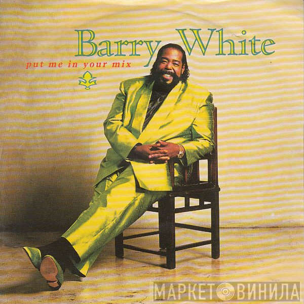 Barry White  - Put Me In Your Mix