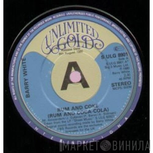 Barry White - Rum And Coke (Rum And Coca-Cola)