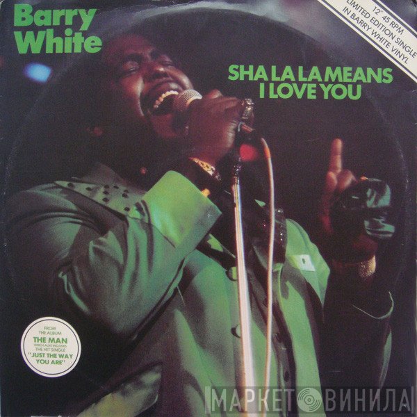 Barry White - Sha La La Means I Love You /  	It's Only Love Doing It's Thing