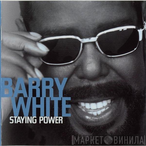 Barry White  - Staying Power