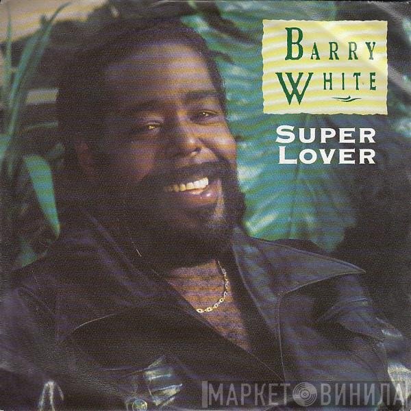Barry White  - Super Lover