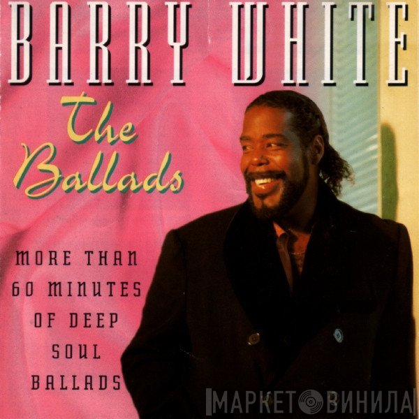 Barry White  - The Ballads
