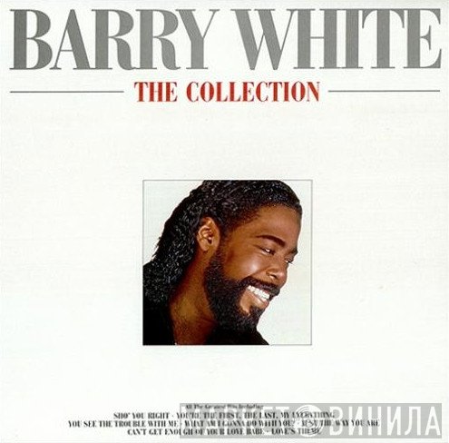 Barry White  - The Collection