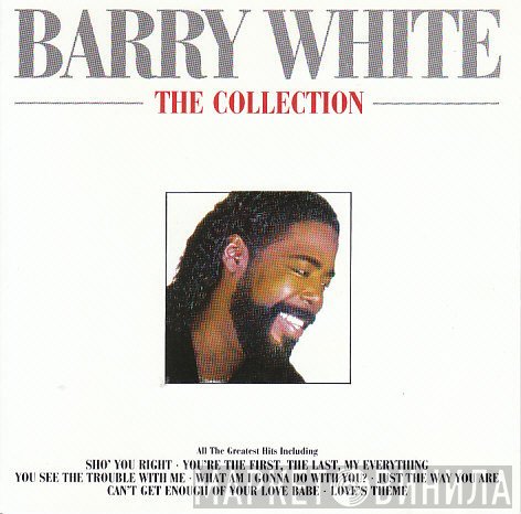Barry White  - The Collection