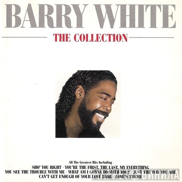 Barry White  - The Collection