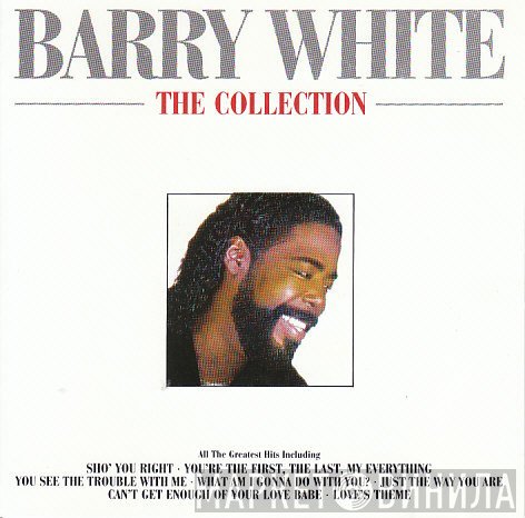 Barry White  - The Collection