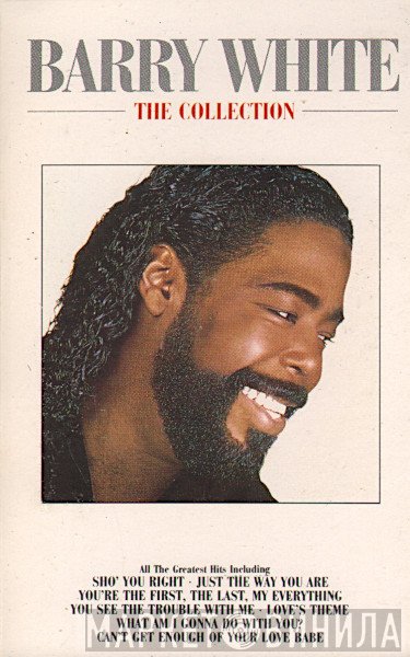 Barry White  - The Collection