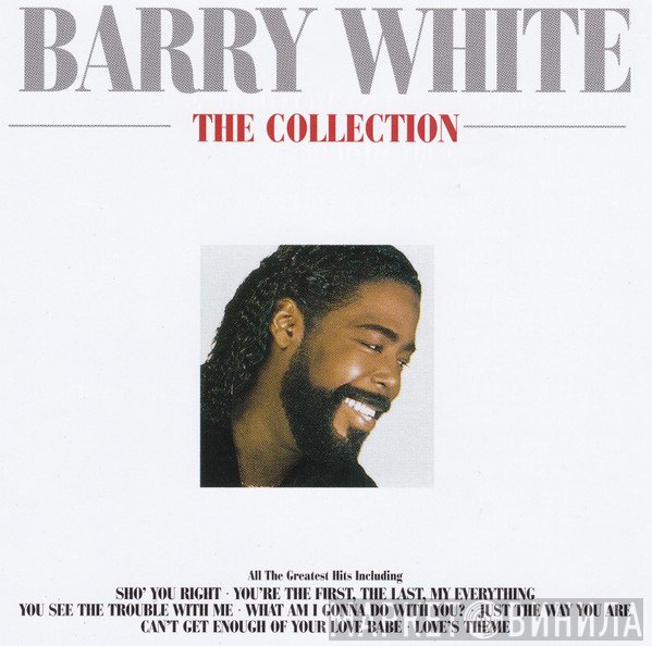 Barry White  - The Collection