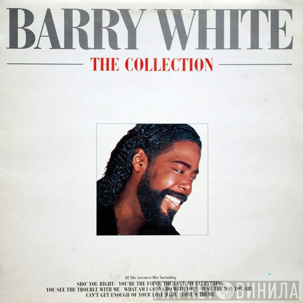 Barry White  - The Collection