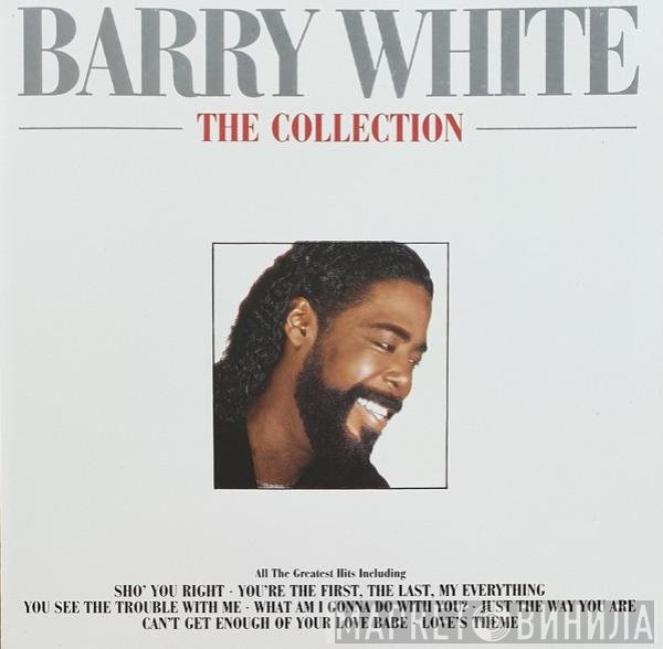 Barry White  - The Collection