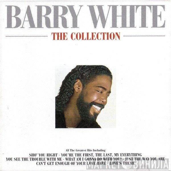 Barry White  - The Collection
