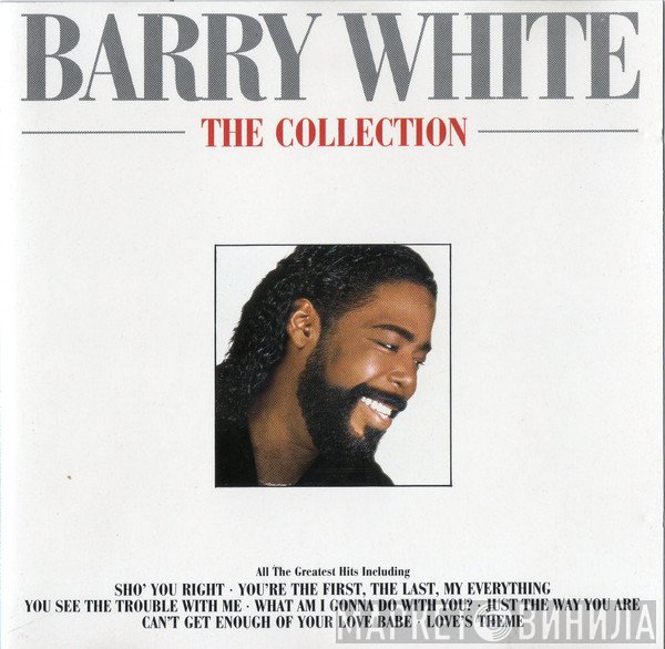 Barry White  - The Collection