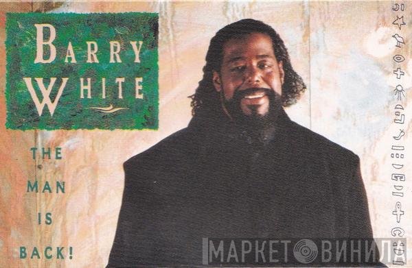 Barry White - The Man Is Back!