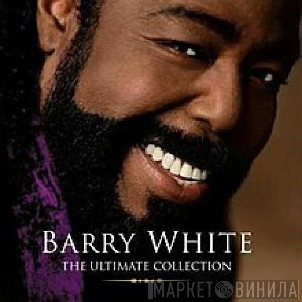 Barry White  - The Ultimate Collection