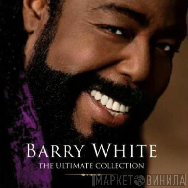 Barry White  - The Ultimate Collection