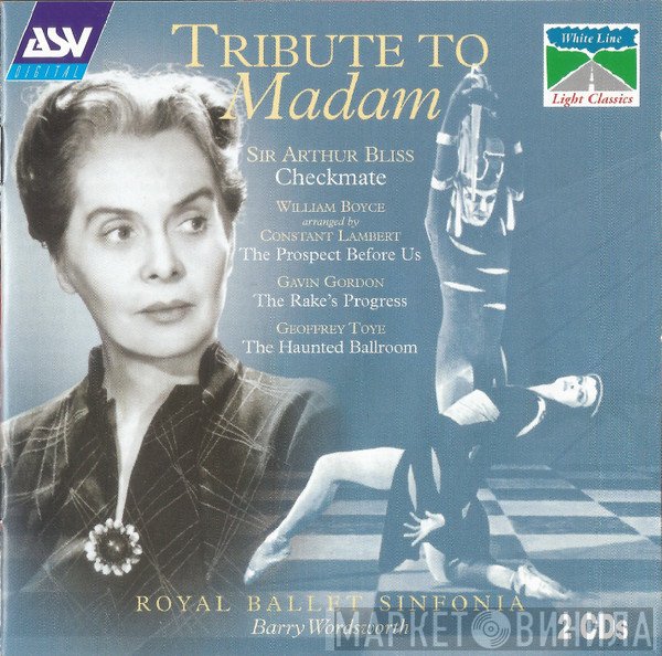 Barry Wordsworth, Royal Ballet Sinfonia - Tribute To Madam