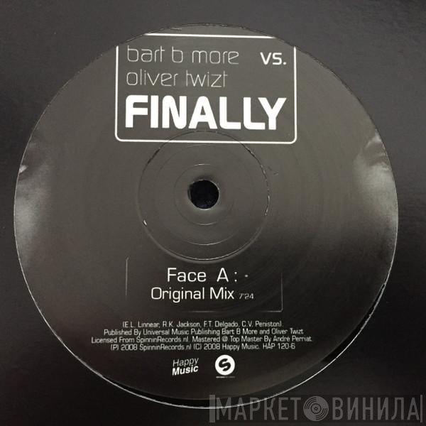 Bart B More Vs Oliver Twizt  - Finally