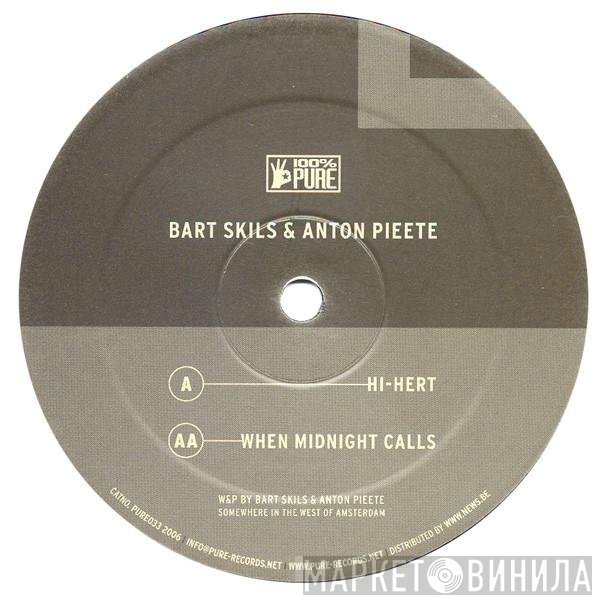 Bart Skils &amp; Anton Pieete - Hi-Hert / When Midnight Calls