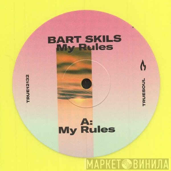 Bart Skils - My Rules