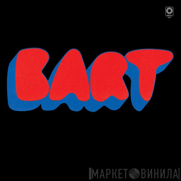 Bart  - Some Kind Of Way