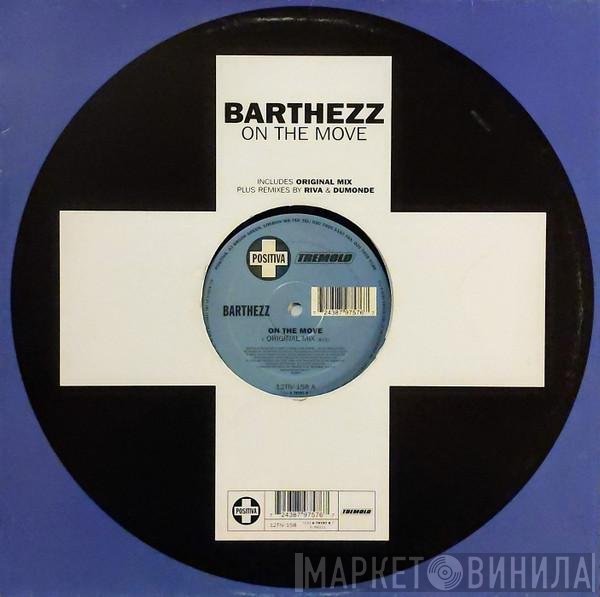 Barthezz - On The Move