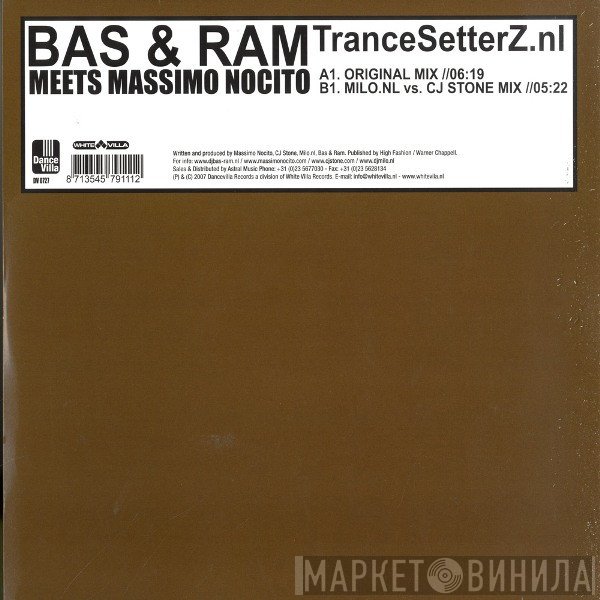Bas & Ram Meets Massimo Nocito  - TranceSetterZ.nl