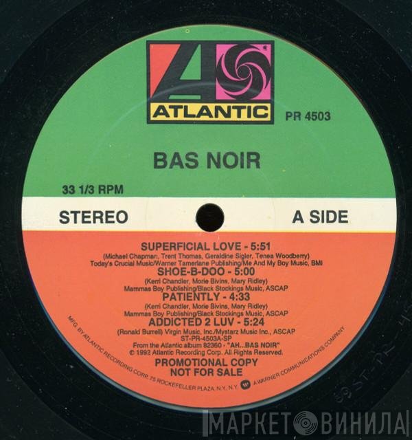 Bas Noir - Ah...Bas Noir