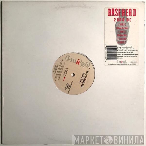 Basehead  - 2000 B.C.
