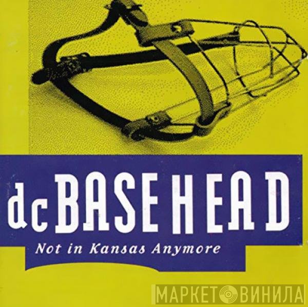 Basehead  - Not In Kansas Anymore