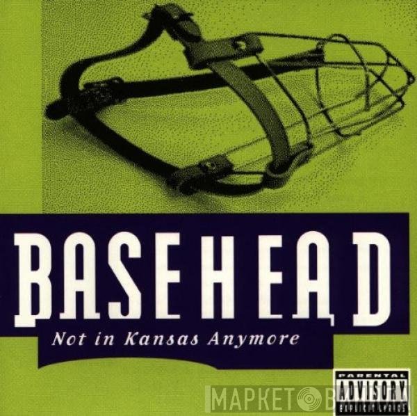 Basehead - Not In Kansas Anymore