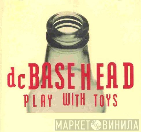 Basehead - Play With Toys