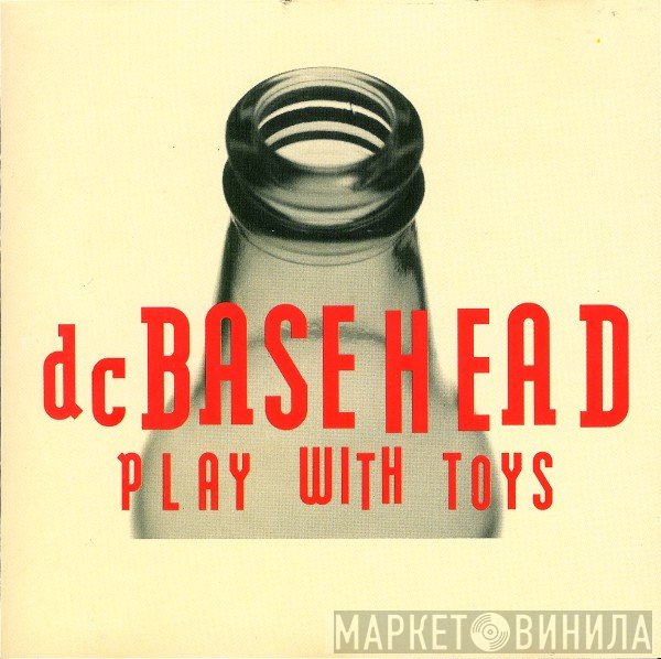 Basehead - Play With Toys