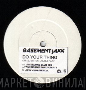 Basement Jaxx - Do Your Thing
