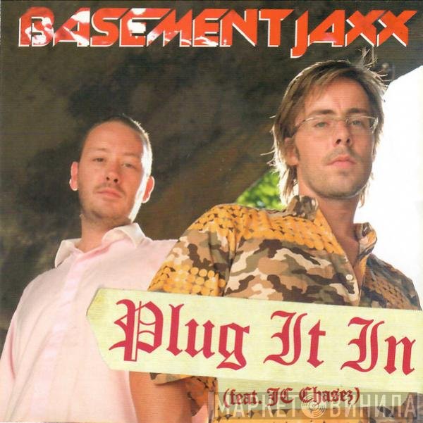 Basement Jaxx Feat. JC Chasez  - Plug It In