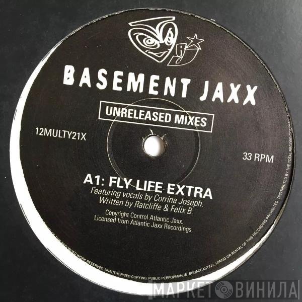 Basement Jaxx  - Fly Life (Unreleased Mixes)