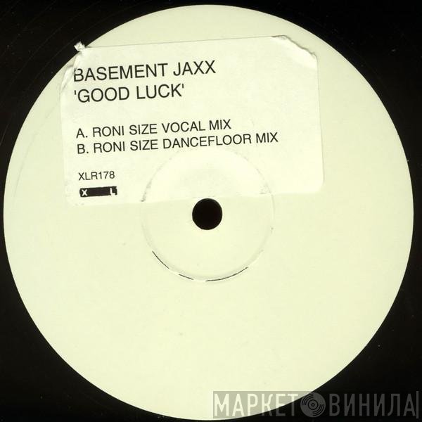 Basement Jaxx - Good Luck