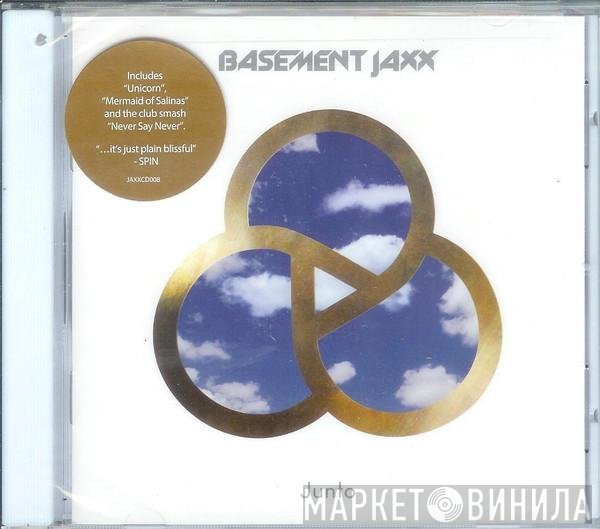 Basement Jaxx  - Junto