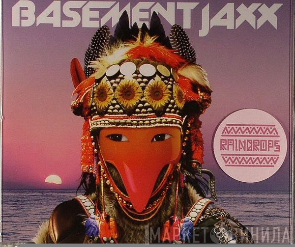 Basement Jaxx - Raindrops