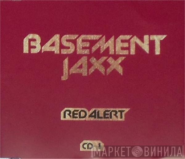 Basement Jaxx  - Red Alert