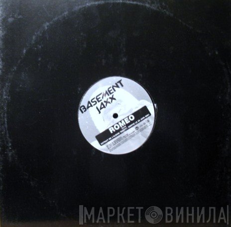 Basement Jaxx  - Romeo