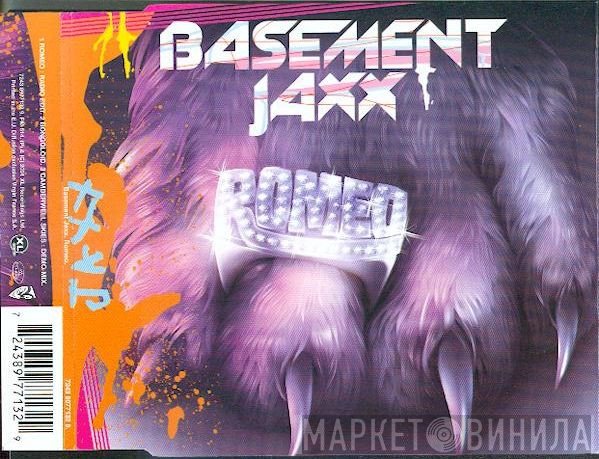 Basement Jaxx  - Romeo