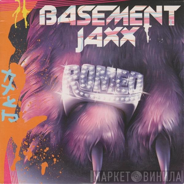 Basement Jaxx  - Romeo