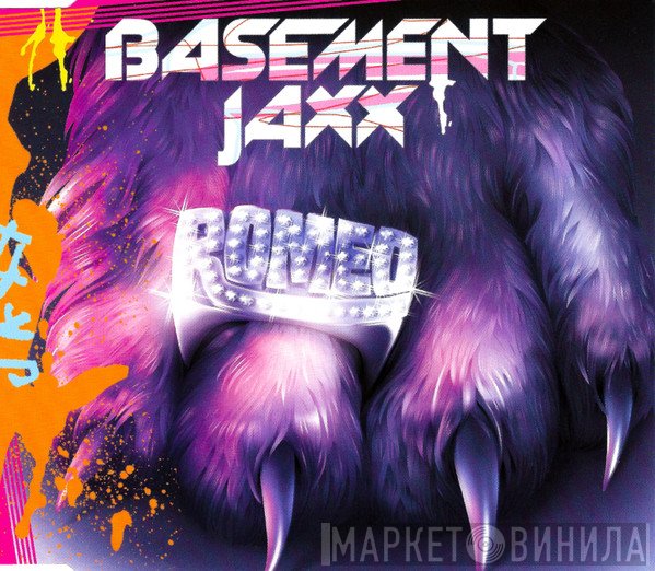 Basement Jaxx  - Romeo