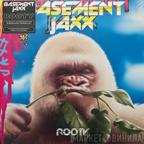Basement Jaxx - Rooty