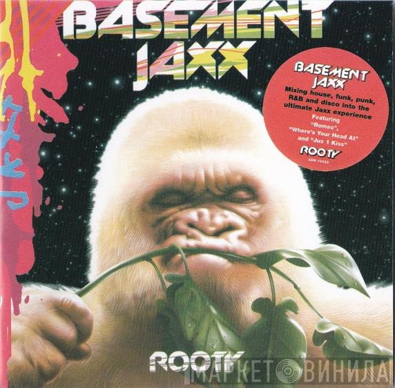 Basement Jaxx  - Rooty