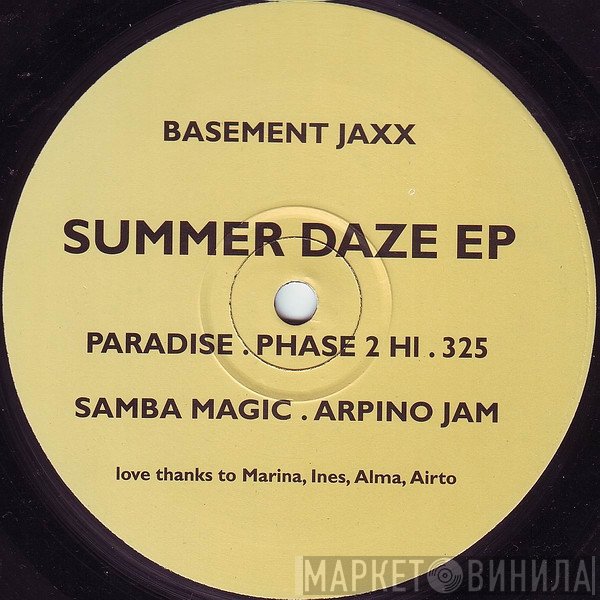 Basement Jaxx - Summer Daze EP