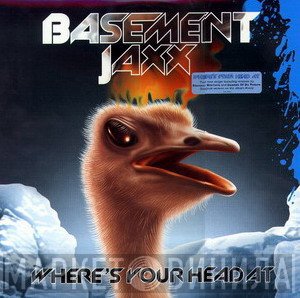 Basement Jaxx - Where's Your Head At